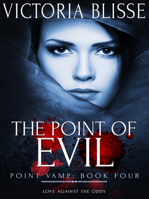 Title details for The Point of Evil by Victoria Blisse - Available
